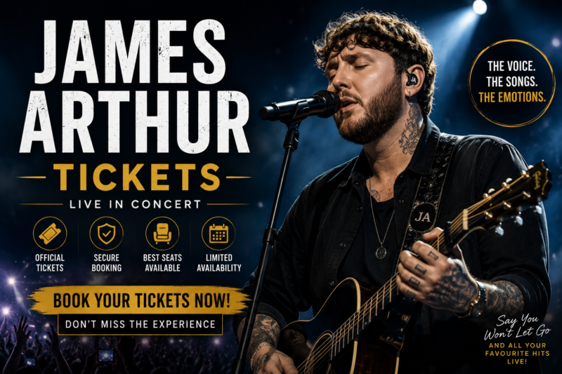 James Arthur Tickets: Prices, Dates and Buying Guide