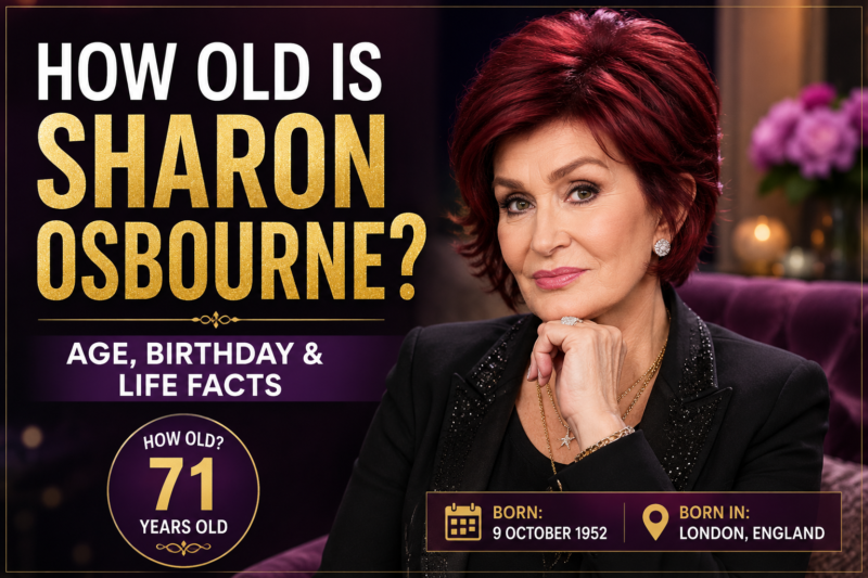 How Old Is Sharon Osbourne? Her Age and Birthday
