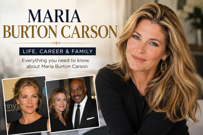 Who Is Maria Burton Carson? Her Life and Family