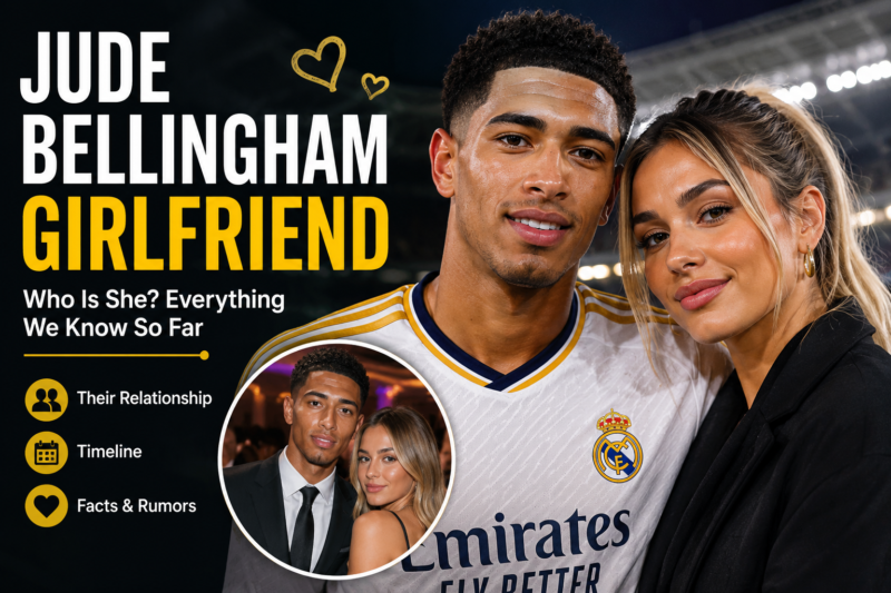 Jude Bellingham Girlfriend: Who Is He Dating?