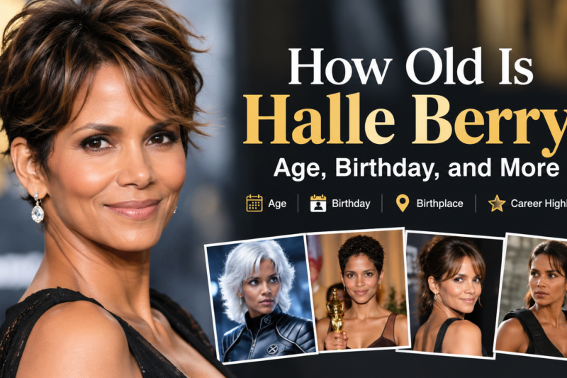 How Old Is Halle Berry? Age, Birthday, and More
