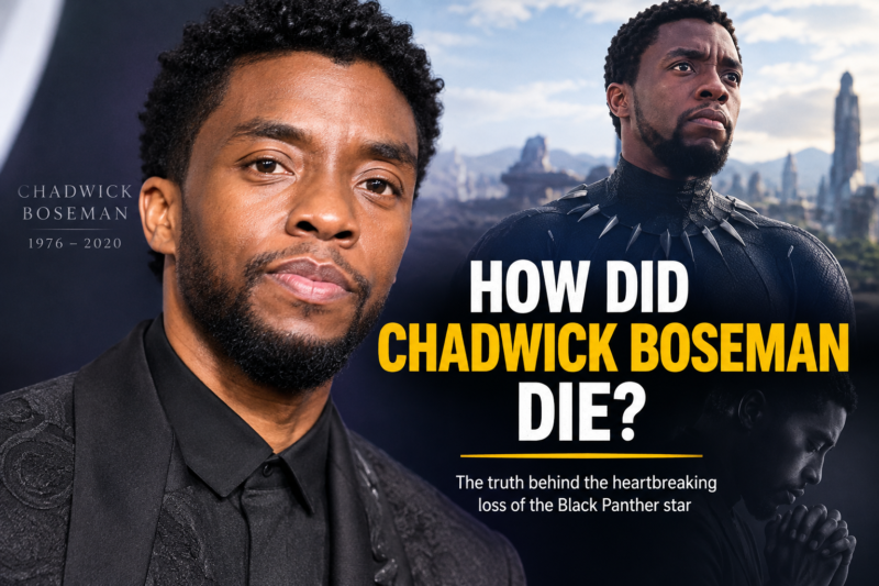 How Did Chadwick Boseman Die? His Cause of Death