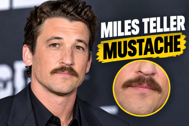 Miles Teller Mustache: The Story Behind His Look